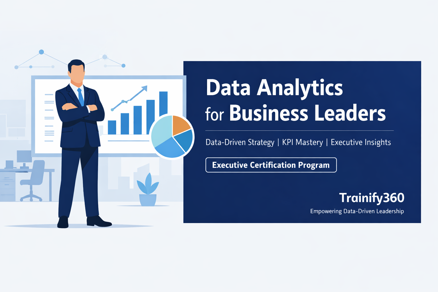 Data Analytics for Business Leaders – Executive Training