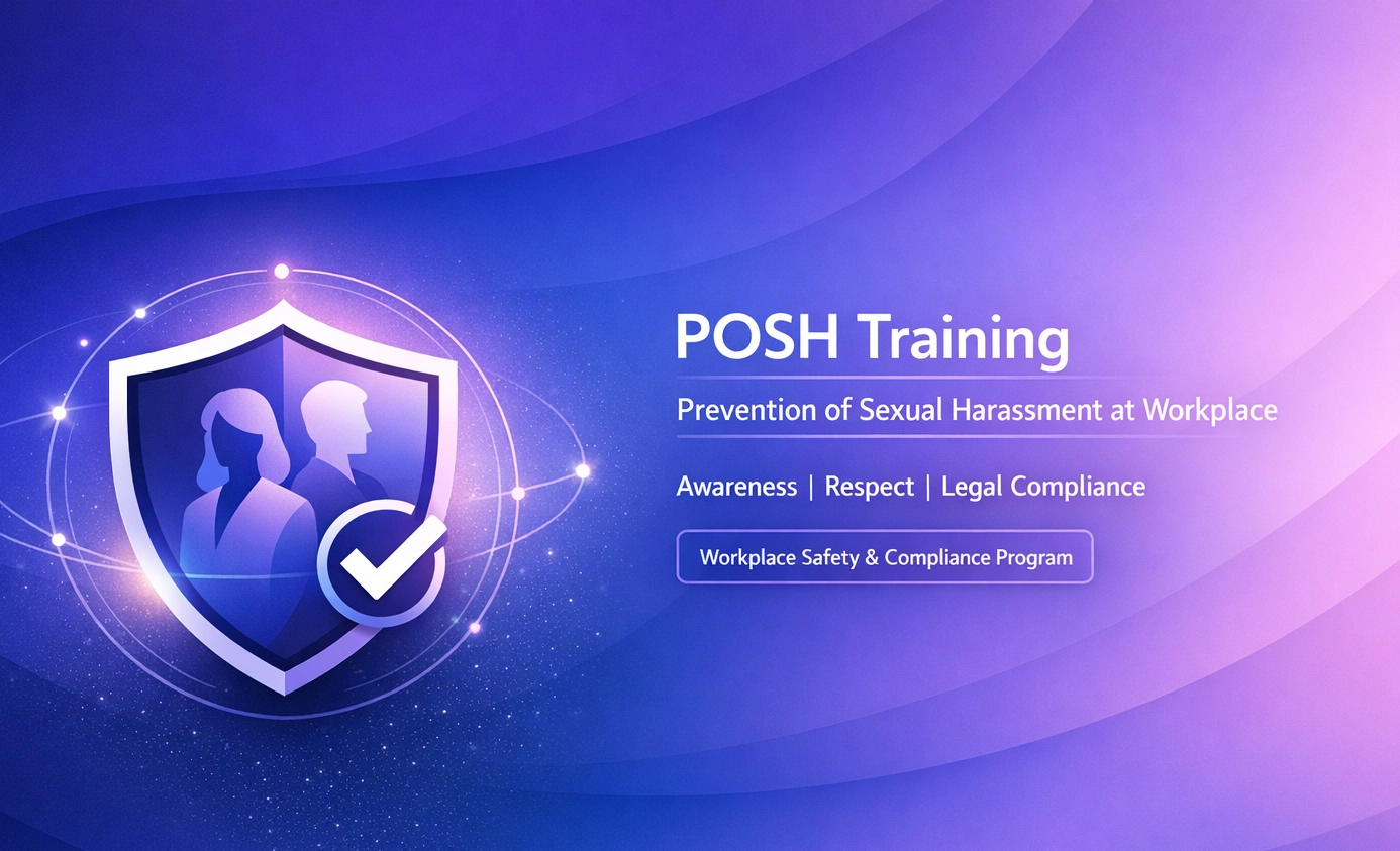 POSH Training – Prevention of Sexual Harassment at Workplace